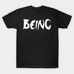 being T-Shirt